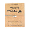 Bracelet Renard Cadeau You are Foxtastic